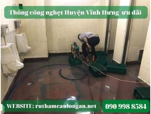 Thông cống nghẹt Huyện Vĩnh Hưng giá rẻ
