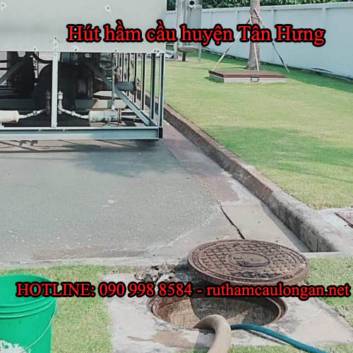 Hút hầm cầu huyện Tân Hưng có giá như thế nào ?