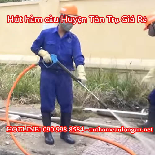 Hút hầm cầu huyện Tân Trụ có bảng giá và ưu đãi như thế nào ?