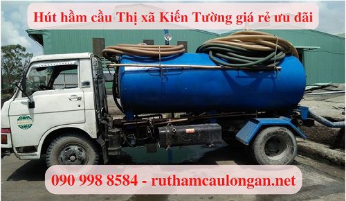 Hút hầm cầu Thị xã Kiến Tường giá rẻ ưu đãi 5% BH 4 năm Hút hầm cầu Thị xã Kiến Tường giá rẻ ưu đãi 5% BH 4 năm