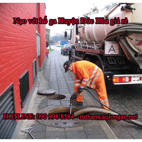 nạo vét hố ga huyện Đức HòaNạo vét hố ga Huyện Đức Hòa giải đáp những thắc mắc thường thấy