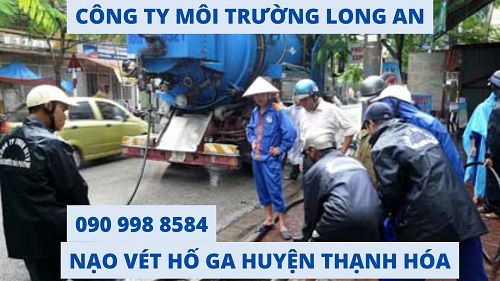 Nạo vét hố ga huyện Thạnh Hóa Thiên Phước có uy tín không ? Nạo vét hố ga huyện Thạnh Hóa Thiên Phước có uy tín không ?