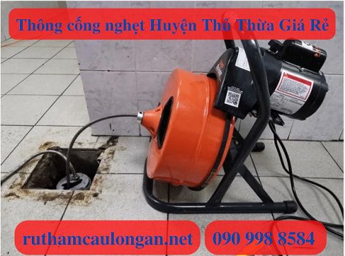 Thông cống nghẹt Huyện Thủ Thừa Giá Rẻ Ưu đãi 5% BH 4 năm
