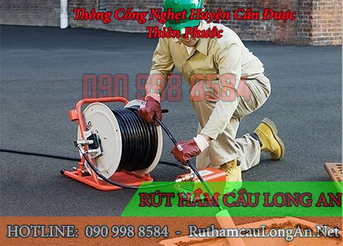 Thông cống nghẹt huyện Cần Đước ưu đãi 5% BH 3 năm Thông cống nghẹt huyện Cần Đước ưu đãi 5% BH 3 năm