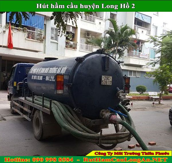 Hút hầm cầu huyện Long Hồ Thiên Phước BH 2 năm uy tín