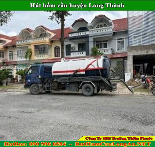 Hút hầm cầu huyện Long Thành Thiên Phước hiện đại giá rẻ BH 2 năm