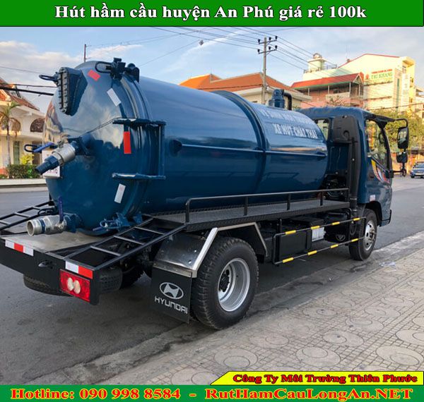 Hút hầm cầu huyện An Phú Thiên Phước giá rẻ 99k BH dài hạn