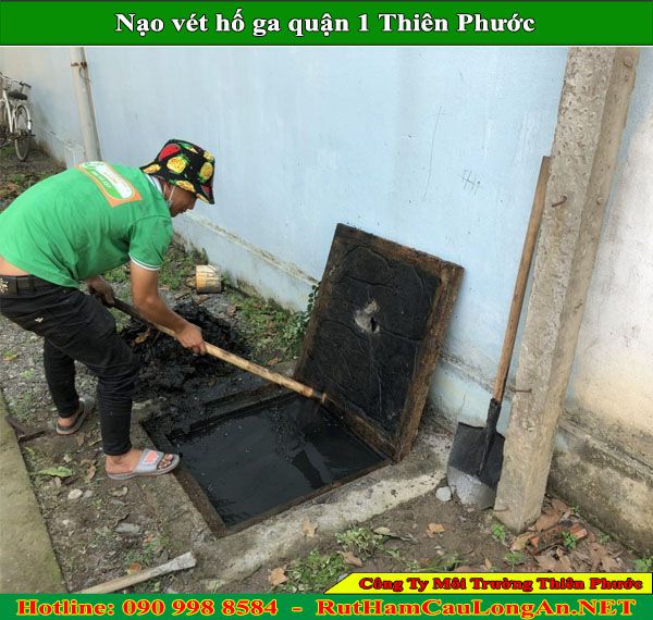 Nạo vét hố ga quận 1 Thiên Phước giá rẻ 109K BH 2 năm