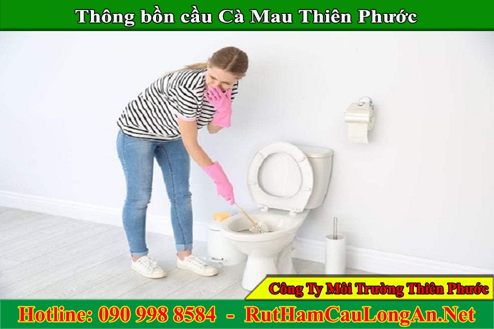 Thông bồn cầu Cà Mau giá rẻ 100k BH 2 năm 