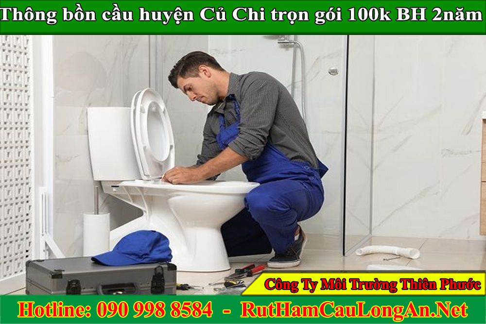 Thông bồn cầu Phường Chợ Quán trọn gói 100k BH 2 năm