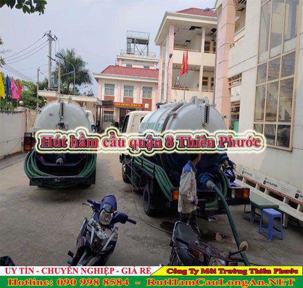 Hút hầm cầu quận 8 Thiên Phước giá rẻ uy tín có mặt sau 10p